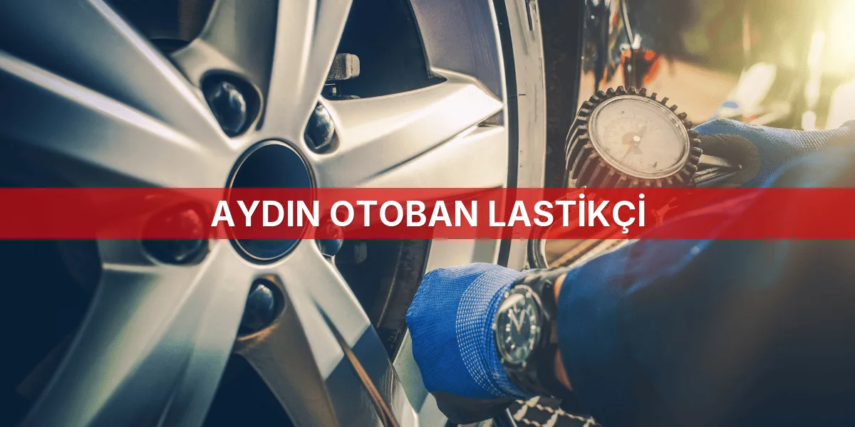 Aydın Otoban Lastikçi