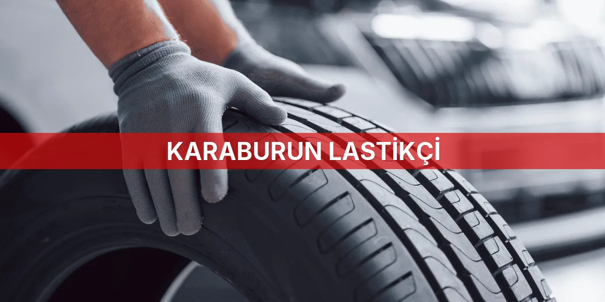 Karaburun Lastikçi