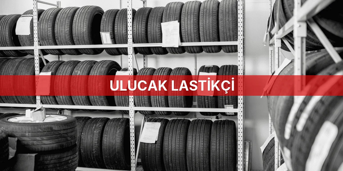 Ulucak Lastikçi