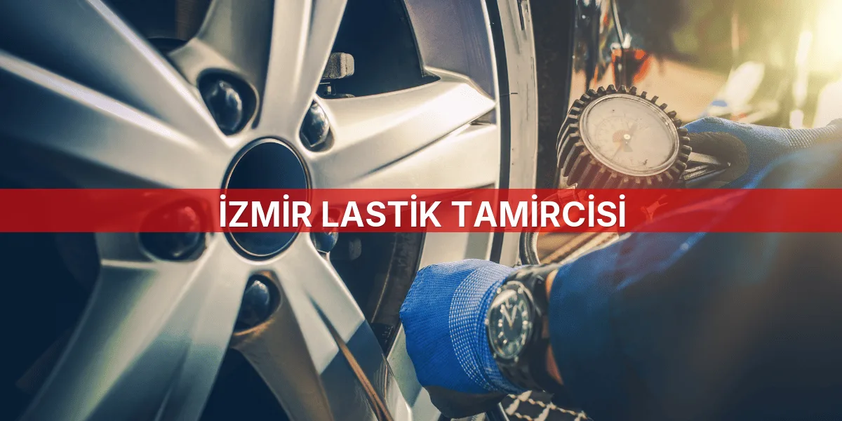 İzmir Lastik Tamircisi
